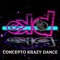 Concepto Krazy Dance