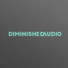 DIMINISHED AUDIO