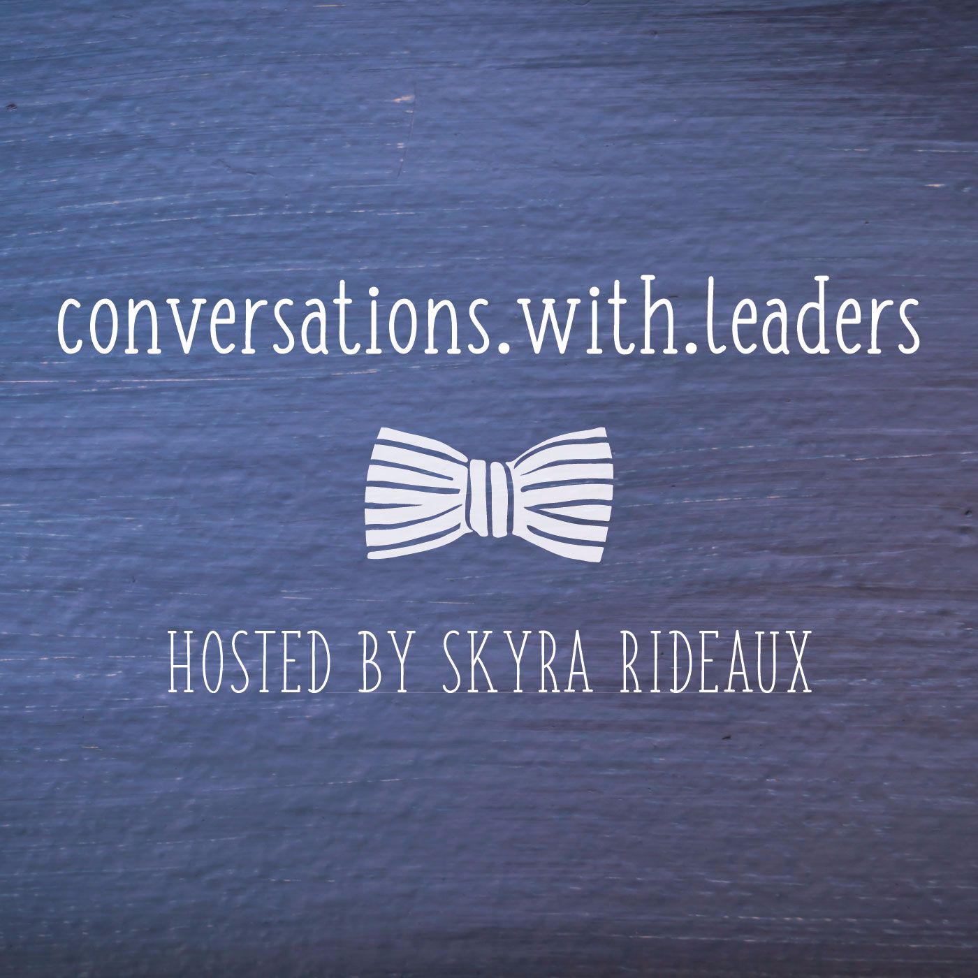Conversations with Leaders podcast artwork