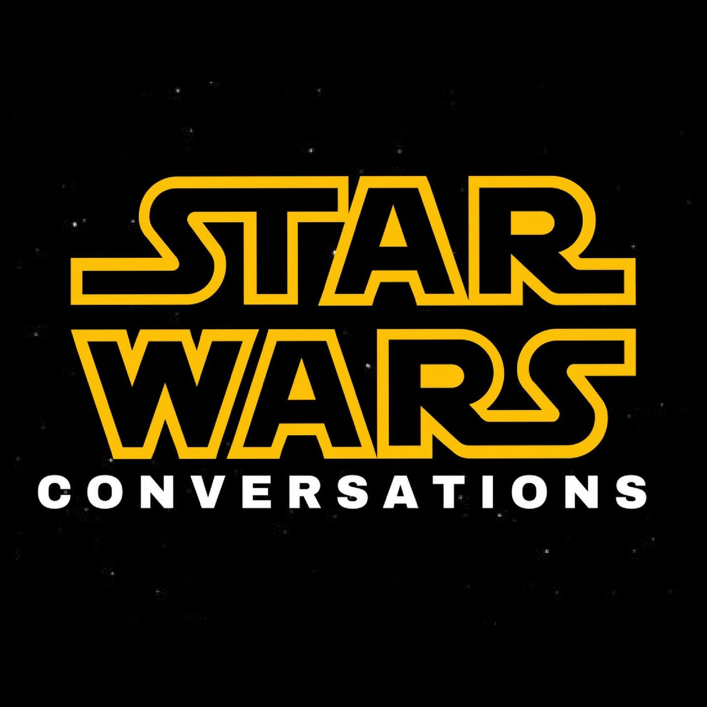 Star Wars Conversations: A Fan Show