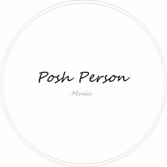 Posh Person