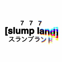 [slump land.fm]