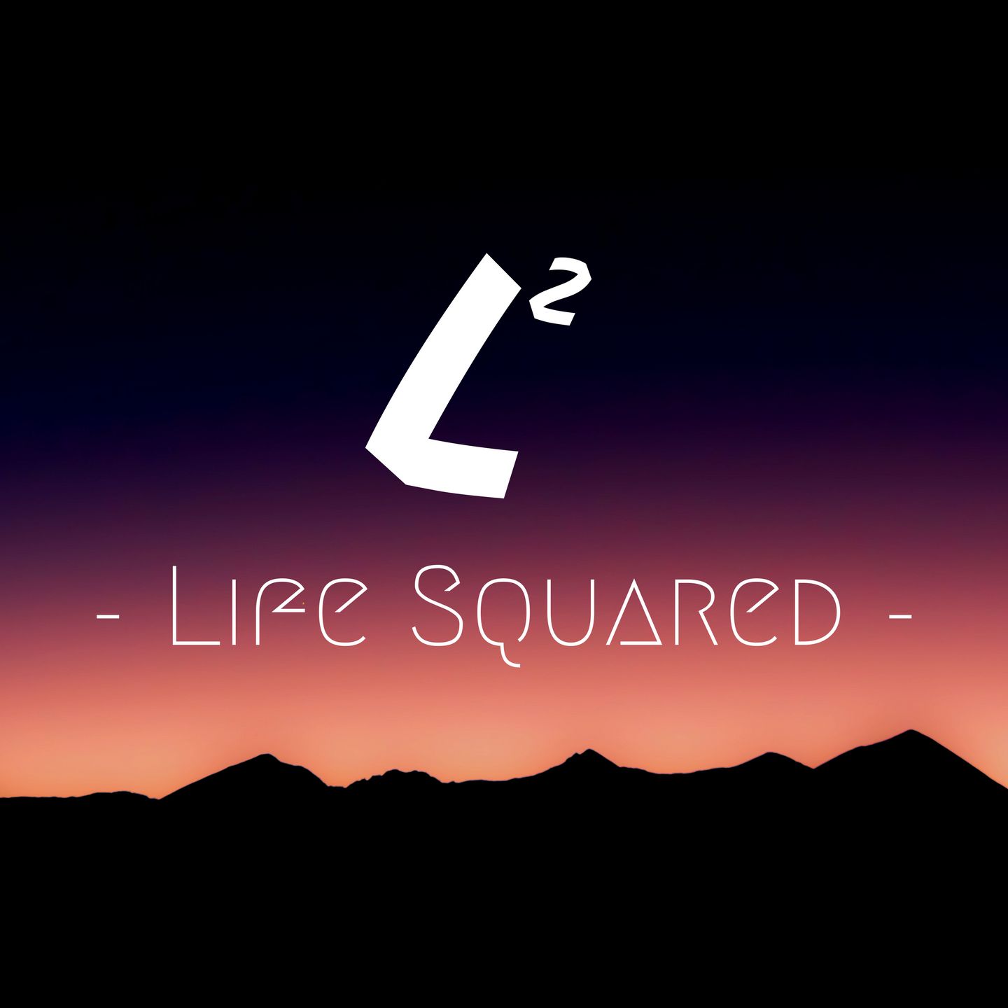Life Squared