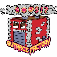 Outrage Factory
