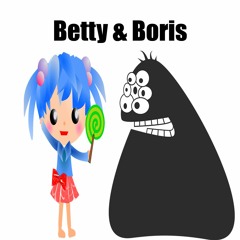 Betty & Boris