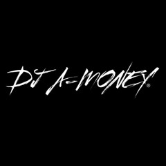 Dj A-Money