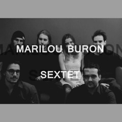 Marilou Buron Sextet