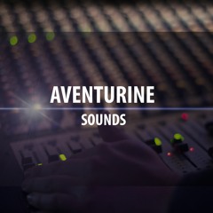 Aventurine Sounds