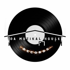 DA MUZIKAL HOUSE RECORDS