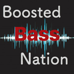 Boosted Bass Nation