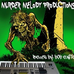 Murder Melody Productions (bOb e.NiTe)