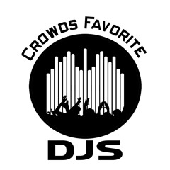 Crowds Favorite DJs