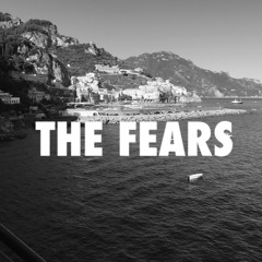 THE FEARS