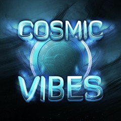 Cosmic Vibes
