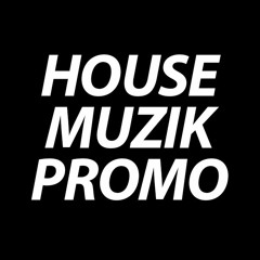 House Muzik Promo