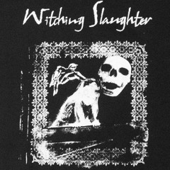Witching Slaughter