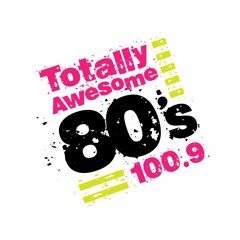 Totally Awesome 80's