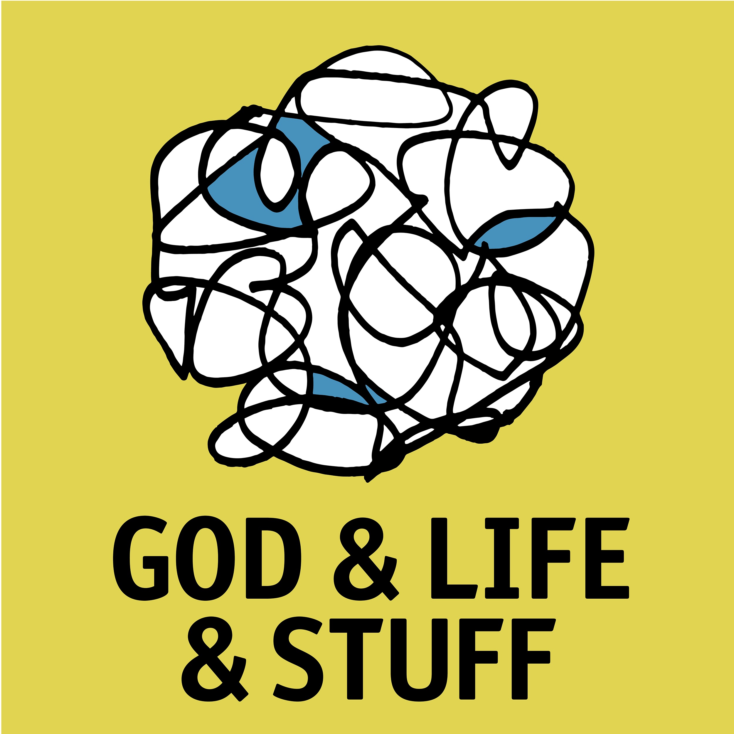 God and Life and Stuff
