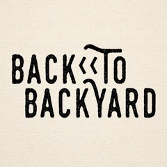 BACK TO BACKYARD