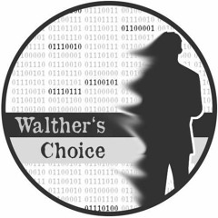 Walther's Choice