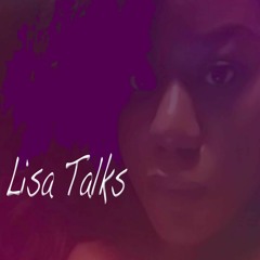 Lisa Talks