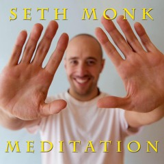 Seth Monk - Talks on Meditation