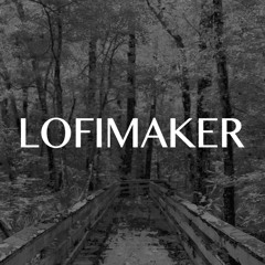 LOFIMAKER