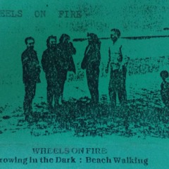 Wheels On Fire (Clare)