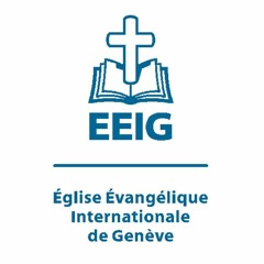Eeig Eglise Evangelique Internationale De Geneve S Stream