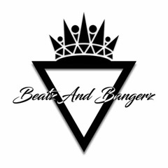 Beatz And Bangerz