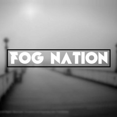 Fog Nation