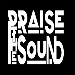 PraiseTheSound