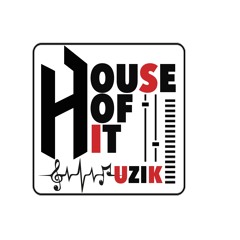 House Of Hit Muzik