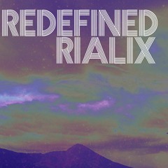 Redefined Rialix