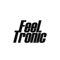 Feel Tronic