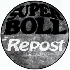 SuperBoll Repost