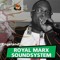 Royal Marx Soundsystem