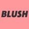 BLUSH
