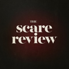 The Scare Review