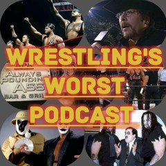 Wrestling's Worst Podcast