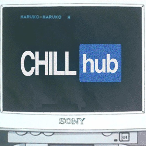 Stream CHILL HUB music | Listen to songs, albums, playlists for free on  SoundCloud