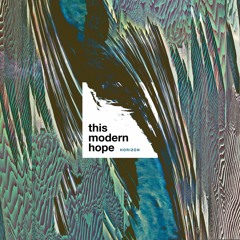 This Modern Hope