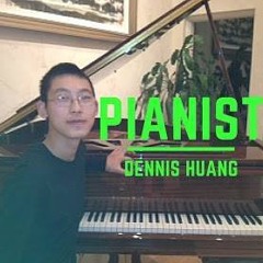 Pianist Dennis Huang