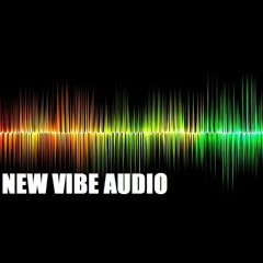 NEW VIBE AUDIO