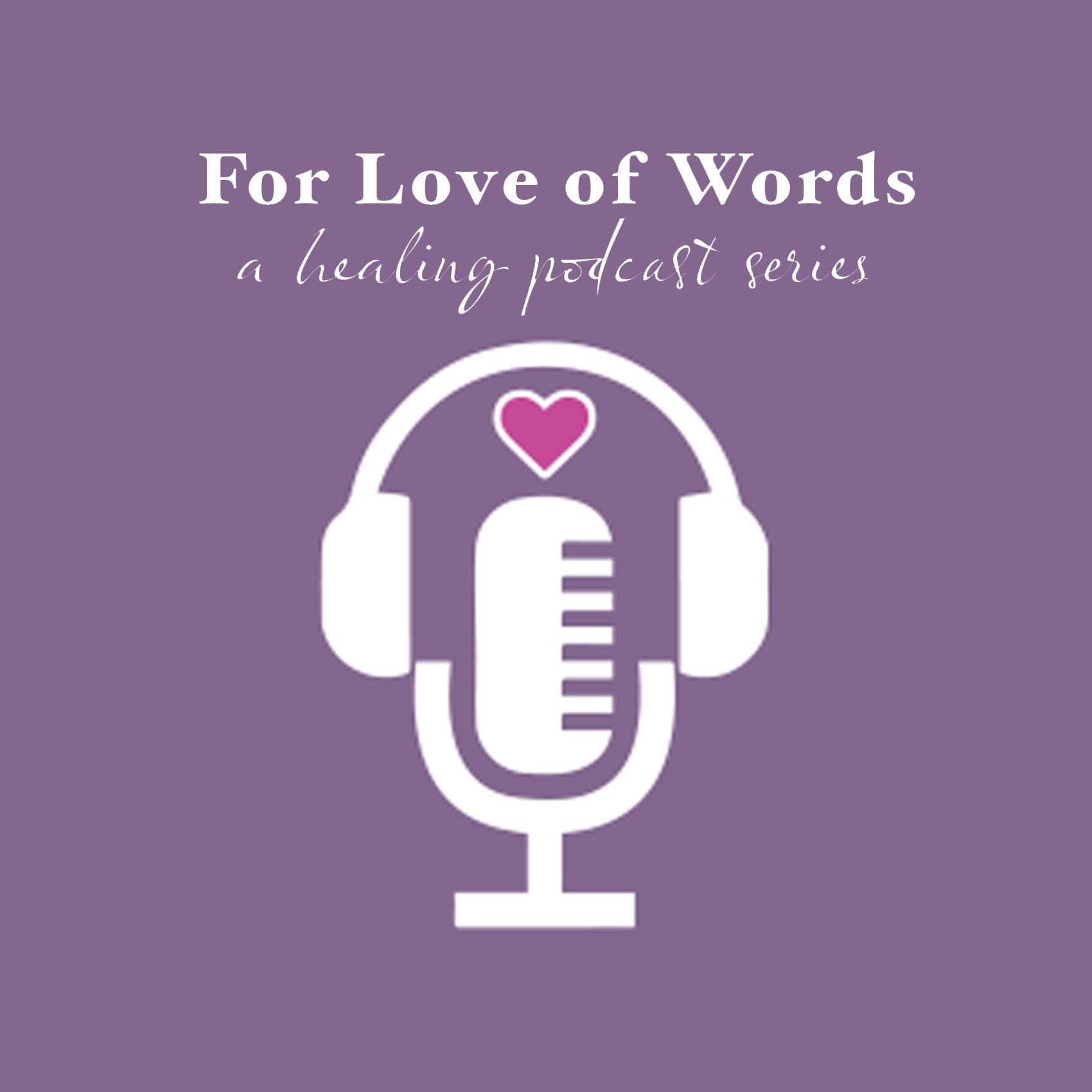 For Love of Words