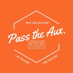 Pass The Aux