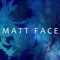 Matt Face (Old Stuff)