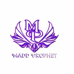 Madd Prophet
