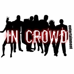 In Crowd Ent
