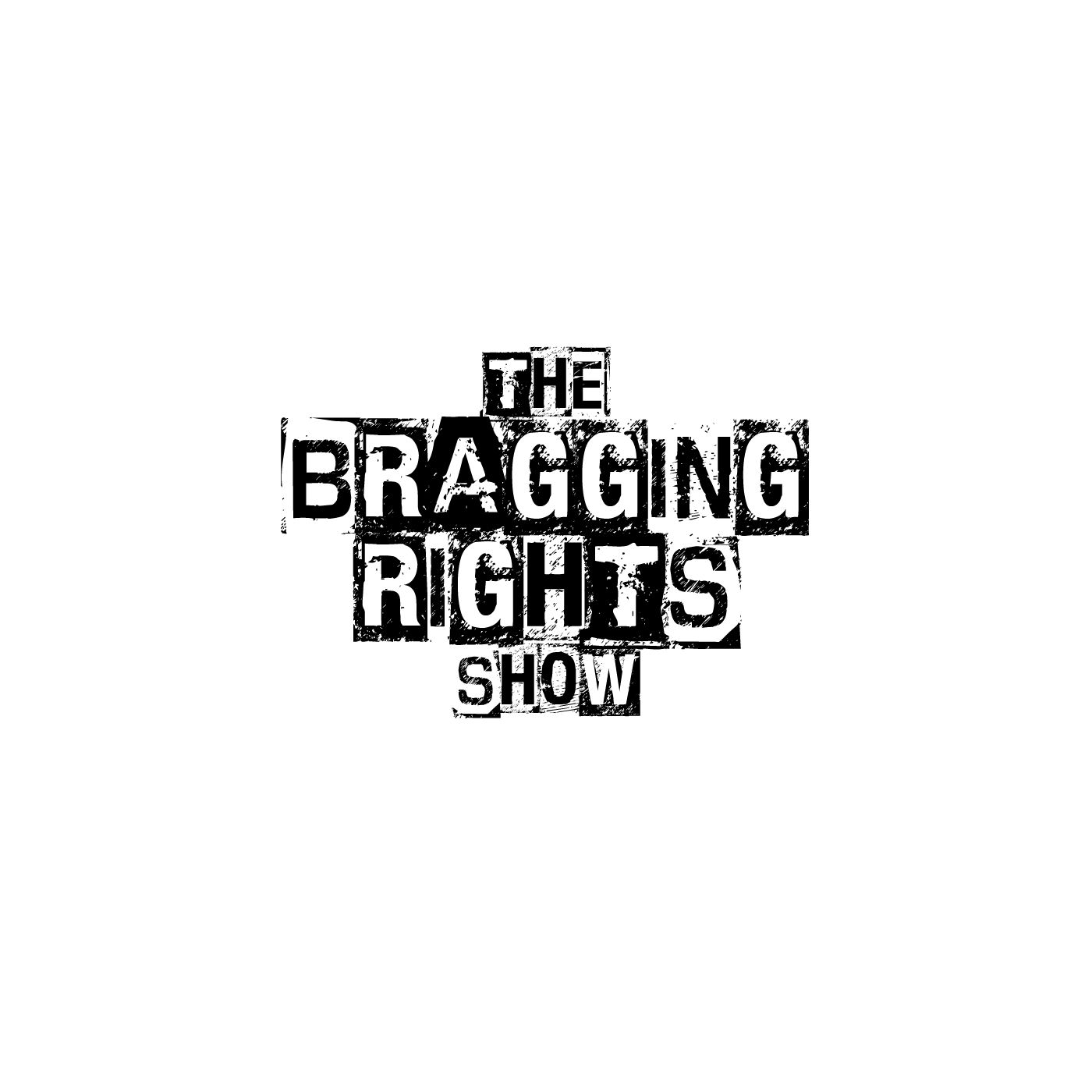 The Bragging Rights Show